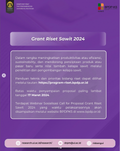 Call For Proposals: Grant Riset Sawit 2024 - Direktorat Riset Dan ...